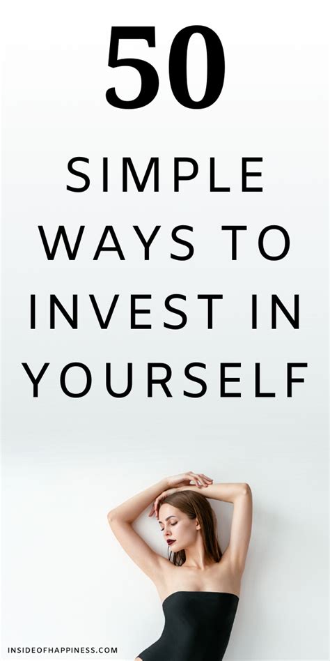 50 Ways To Invest In Yourself And Change Your Life Forever Inside Of