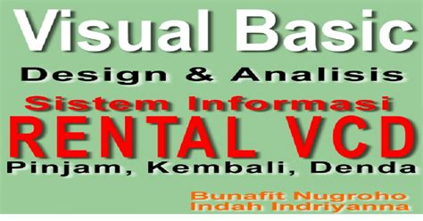 36789924 Skripsi Visual Basic 6 0 Program Aplikasi Rental Desain Dan
