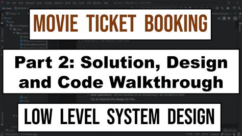 Based on how many systems,process,and business units are affored as well as if the work around as possible (or) not. Part 2 Movie Ticket Booking LLD: Solution, Approach, Code ...