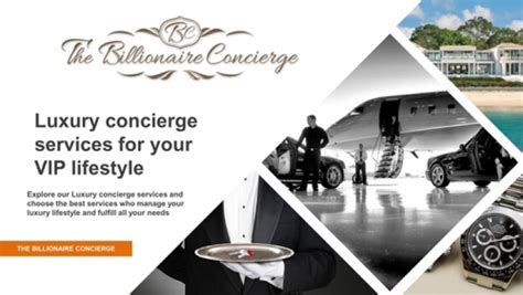 Luxury Concierge Services For Your Vip Lifestyle The Billionaire