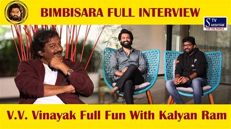 Vv Vinayak Special Interview With Team Bimbisara Nandamuri Kalyan Ram Vassista Mm