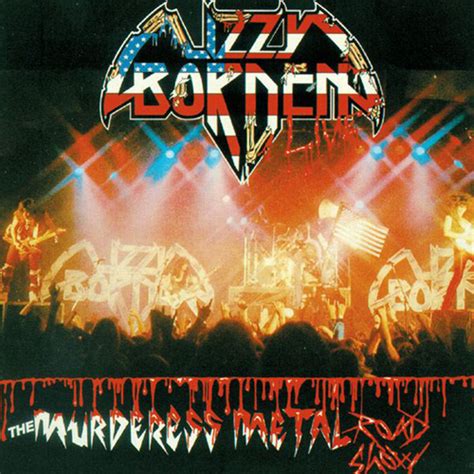 Lizzy Borden The Murderess Metal Road Show Metal Blade Records