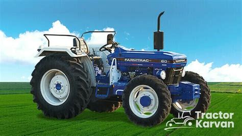 Farmtrac 60 4x4 Tractor Price In India 2024 Tractorkarvan
