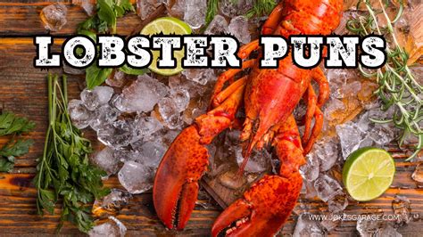 54 Lobster Puns One Liner Jokes Garage