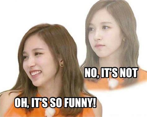 Twice Funny Kpop Girl Group Myoui Mina Meme Faces Funny Faces