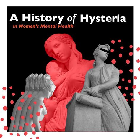 A History Of Hysteria In Womens Mental Health