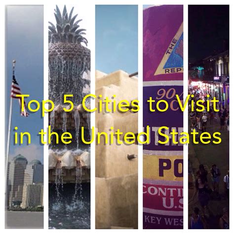 Top 5 Cities To Visit In The United States Mags On The Move