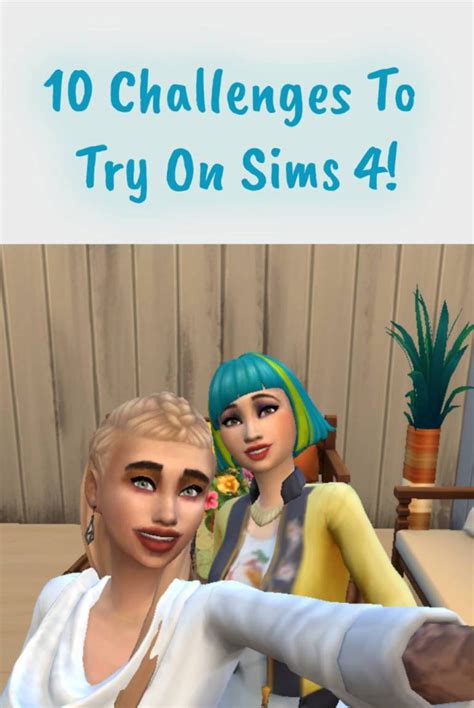 10 Challenges To Try On Sims 4 Life