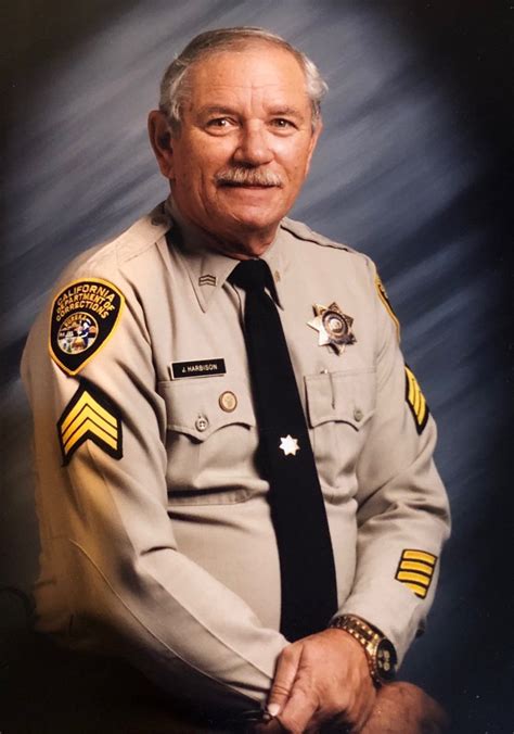 Cdcr manages the state of california's prison system with an emphasis on public safety, rehabilitation, community reintegration and restorative justice Retired CDCR Correctional Sgt. James Harbison passes away