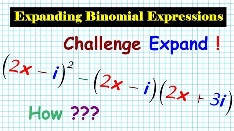 11 How To Expand Binomial Expressions Involving Imaginary Terms