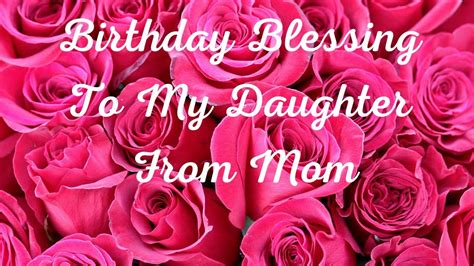 Birthday Blessings For Daughter From Mother Youtube