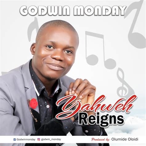 Gospel Music Yahweh Reigns Godwin Monday 1617media