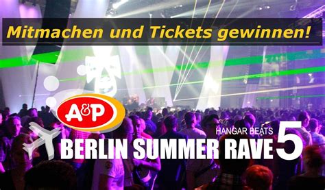 Hangar Beats Beim Berlin Summer Rave Ticketverlosung