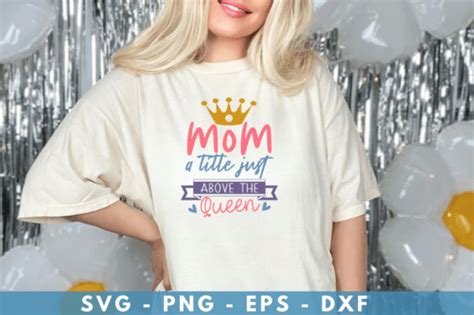 3 Mom A Title Just Above The Queen Svg Designs And Graphics
