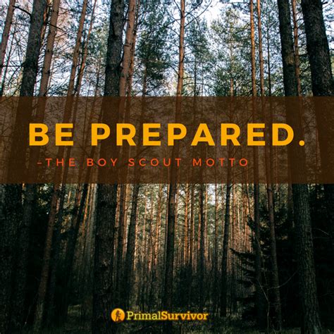 Be Prepared The Boy Scout Motto Quotes Survival Preppers Shtf