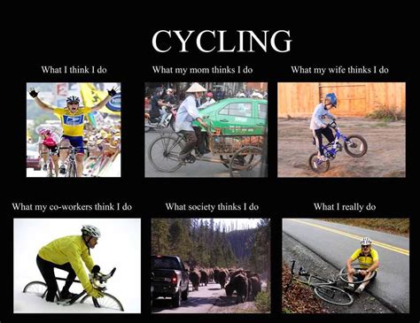Bike Humour Cycling Meme Bike Stuff Pinterest