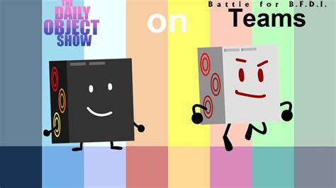 If The Daily Object Show Characters Were On Bfb Teams Expanded Now With 8 Teams Of 9 Youtube