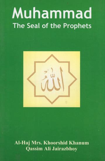Muhammad The Seal Of The Prophets