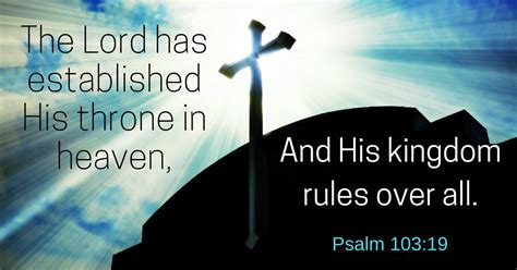 We did not find results for: Daily Bible Verse | God | Psalm 103:19 (NKJV)