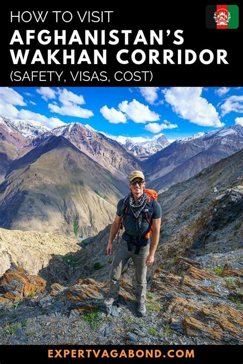 How To Visit Afghanistans Wakhan Corridor Safety Visas Cost