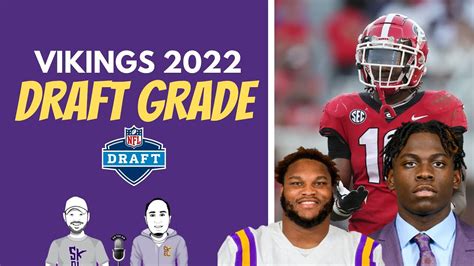 Grading The Vikings 2022 Nfl Draft Class Youtube