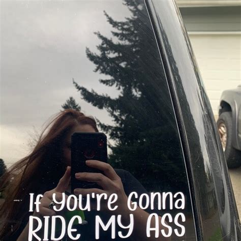 If You Re Going To Ride My Ass Decal Car Vinyl Decal Etsy