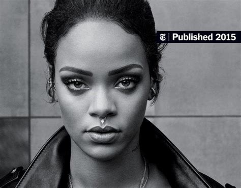 A Very Revealing Conversation With Rihanna The New York Times
