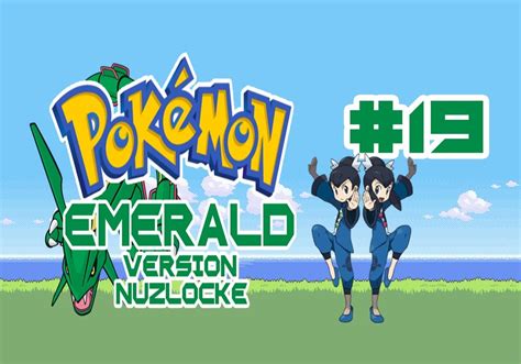 Double Trouble Pokemon Emerald Nuzlocke Part 19 Youtube