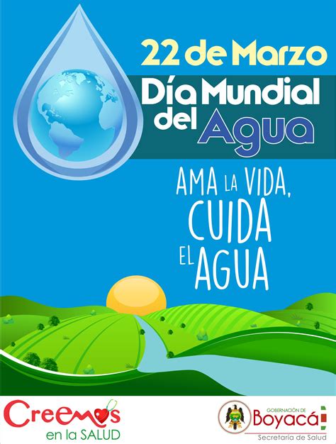 22 De Marzo Día Mundial Del Agua Gobernación De Boyacá Secretaría