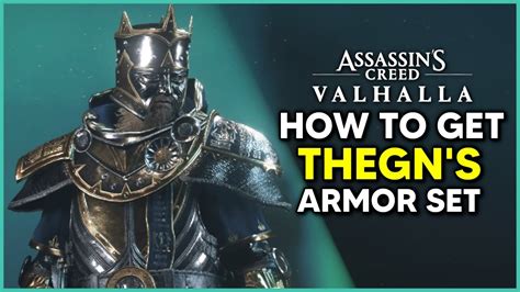 Assassin S Creed Valhalla How To Get Thegn S Armor Complete Set YouTube
