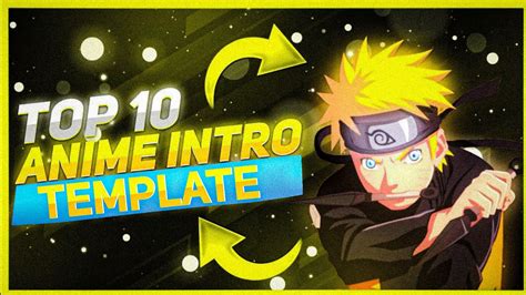 Top 10 Best Anime Intro Template Free Download Free Anime Intro