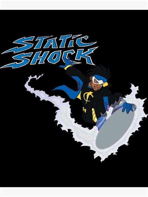 Static Shock T Shirtstatic Shock Poster For Sale By Hubeatoni