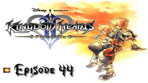 Let S Play Kingdom Hearts Ii Final Mix Episode 44 Remembrance Youtube