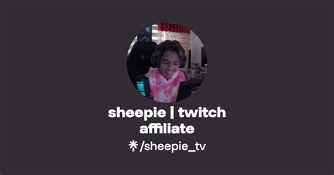 Sheepie Twitch Affiliate Twitter Tiktok Twitch Linktree