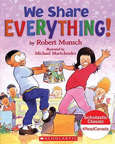 We Share Everything By Robert Munsch Amazoncadp0590514504refcmswrpidpx