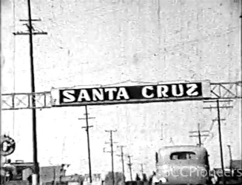 Trips To Santa Cruz 1937 And 1938 Local Santa Cruz