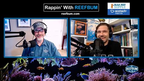 Rappin With Reefbum Guest Jake Adams Reef Builders Youtube