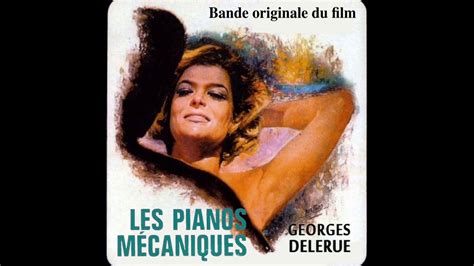 Georges Delerue Les Pianos Mécaniques 1965 Jenny And Vincent Suite Youtube