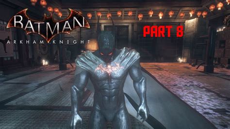 Batman Arkham Knight Walkthrough As Demon Batman Part 8