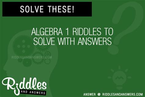 30 Algebra 1 Riddles With Answers To Solve Puzzles And Brain Teasers