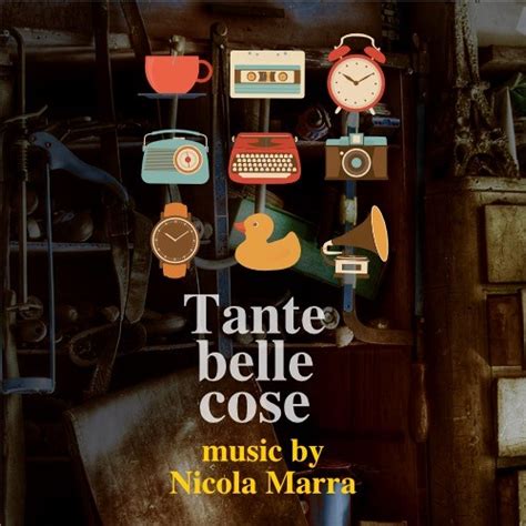 Stream Tante Belle Cose Demo By Nicola Marra De Scisciolo Listen