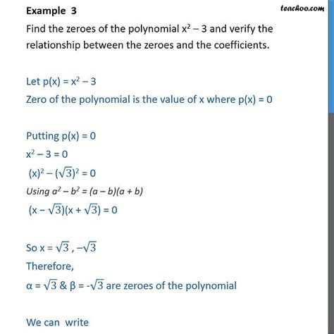 example 3 find zeroes of polynomial x2 3 and verify relation of