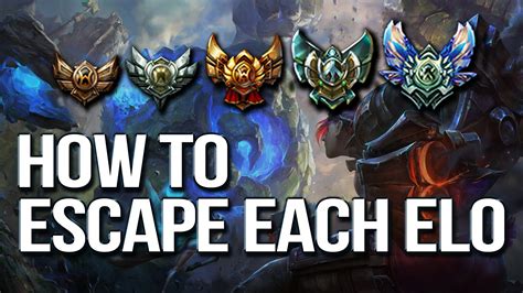 How To Escape Each Elo And Climb Differences Between Each Rank League