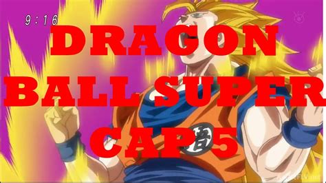 The series average rating was 21.2%, with its maximum. Dragon Ball Super Capitulo 5| Descargar Dragon Ball Super Cap 5| Dbs 5 - YouTube