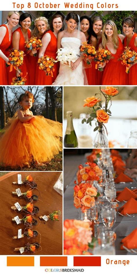 Top 8 October Wedding Colors Orange Wedding Colsbm Weddings