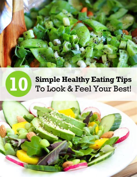 10 Simple Healthy Eating Tips To Look And Feel Your Best Healthy