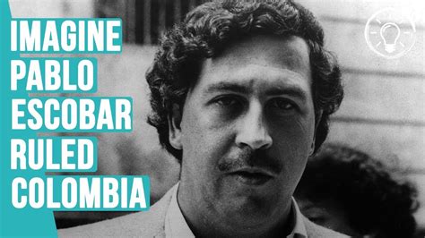 What if Pablo Escobar became the President of Colombia ...