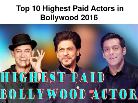 Ppt Top 10 Highest Paid Actors In Bollywood 2016 Powerpoint