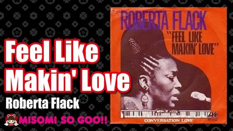 Roberta Flack Feel Like Makin Love 1974 Youtube