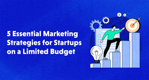 How To Market Your Startup On A Limited Budget Cost Effective Strategies Niood